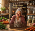 Bubbe Rose's Timeless Secrets